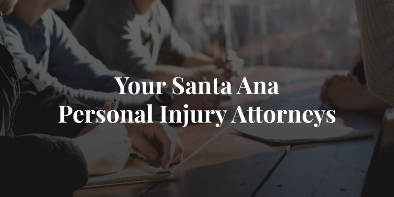 Santa Ana personal injury lawyer