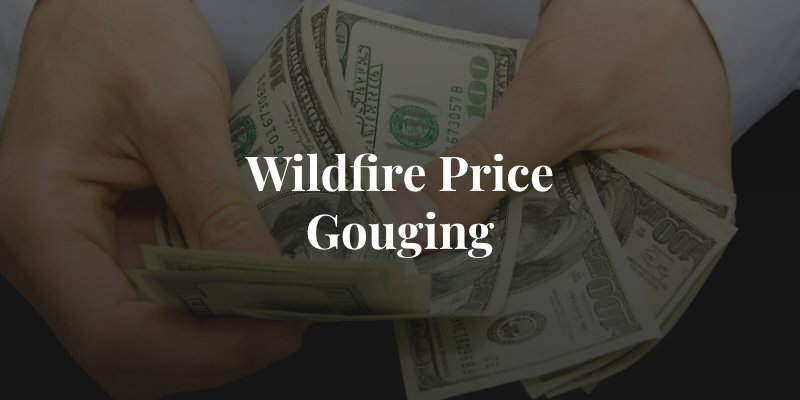 wildfire price gouging