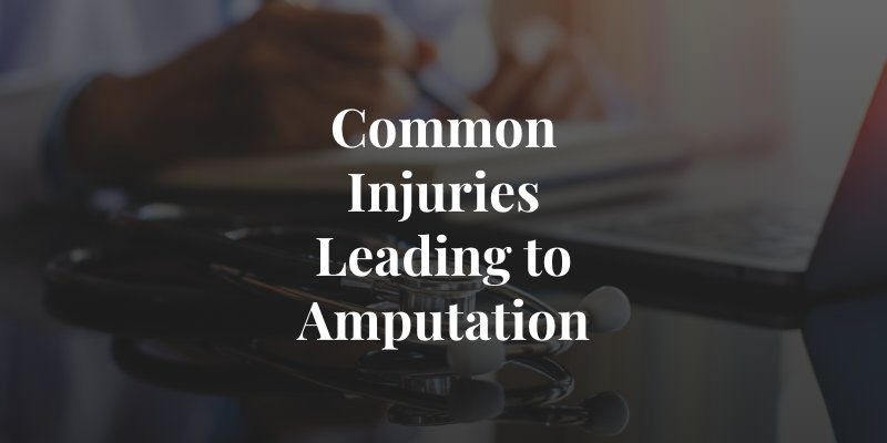 Common injuries requiring amputation 