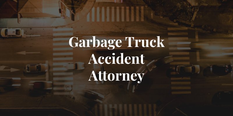 orange county trash truck accident attorney